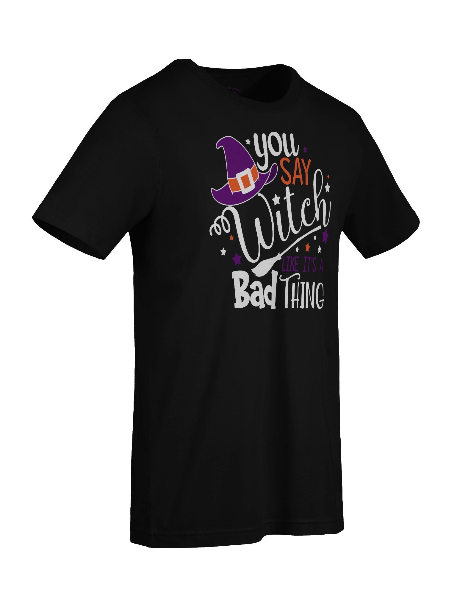You Say Witch Like It’s a Bad Thing – Witchy Graphic T-Shirt product image (33)