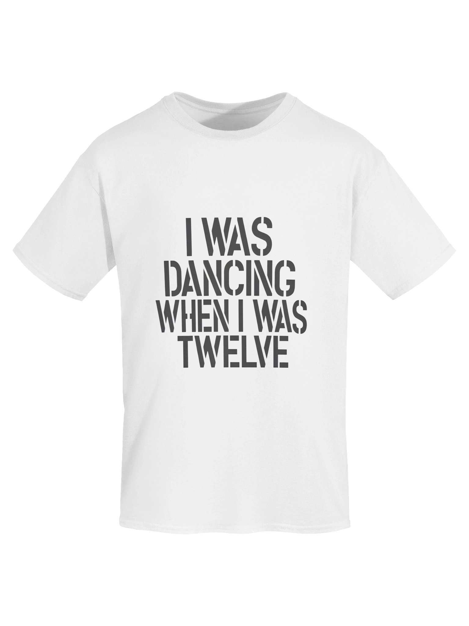 I Was Dancing When I Was Twelve Shirt product image (2)