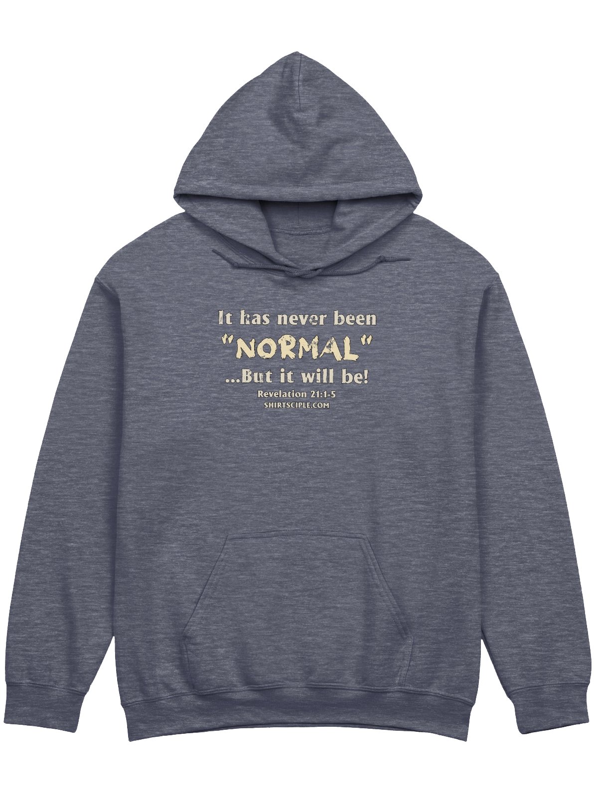 It has never been normal Hoodie product image (1)