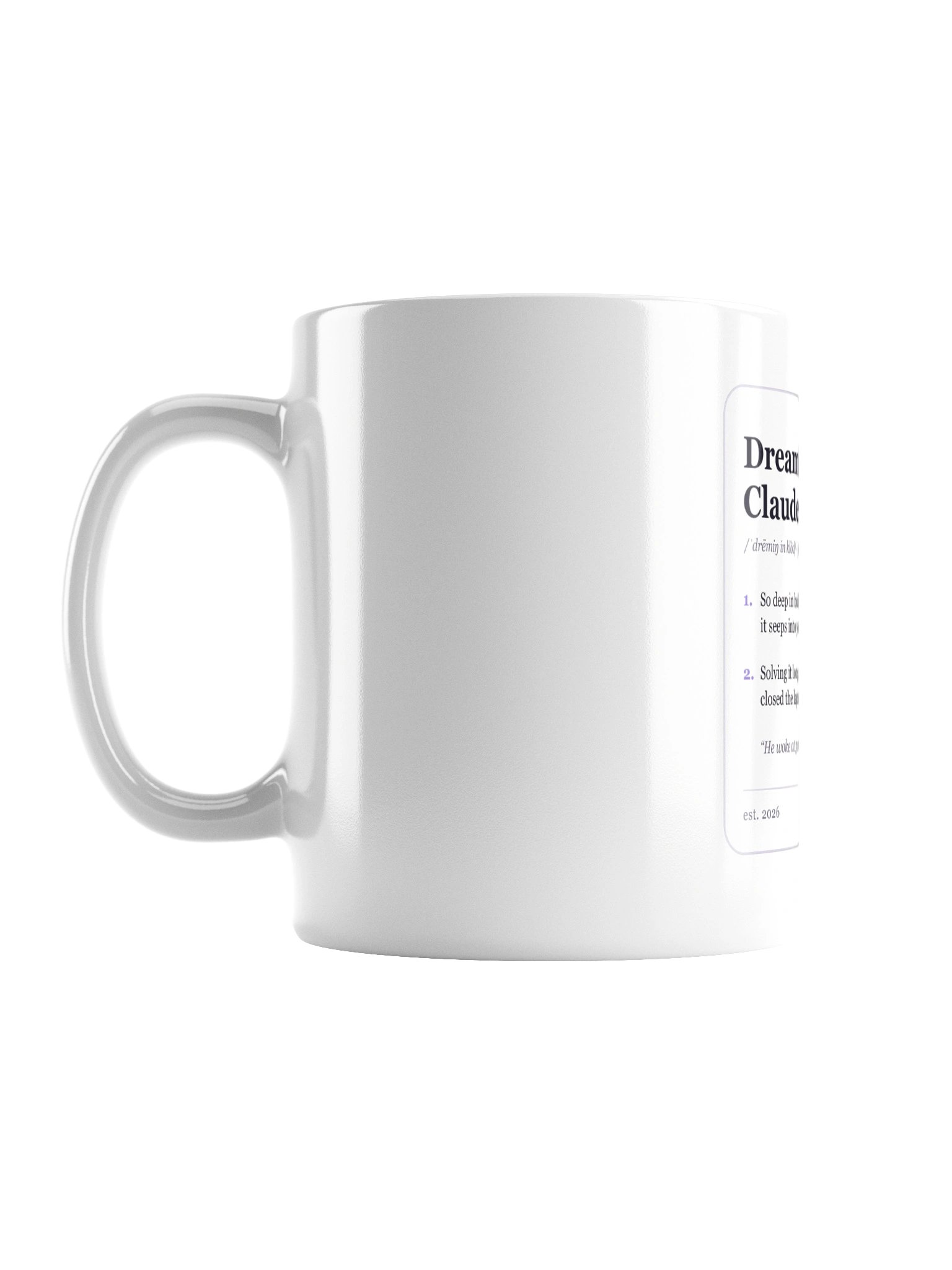 Dreaming in Claude Coffee Mug - White product image (1)