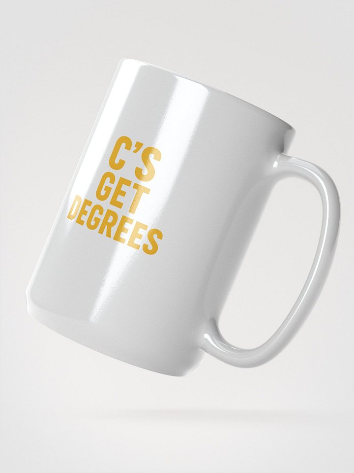 C's GET DEGREES Mug product image (2)