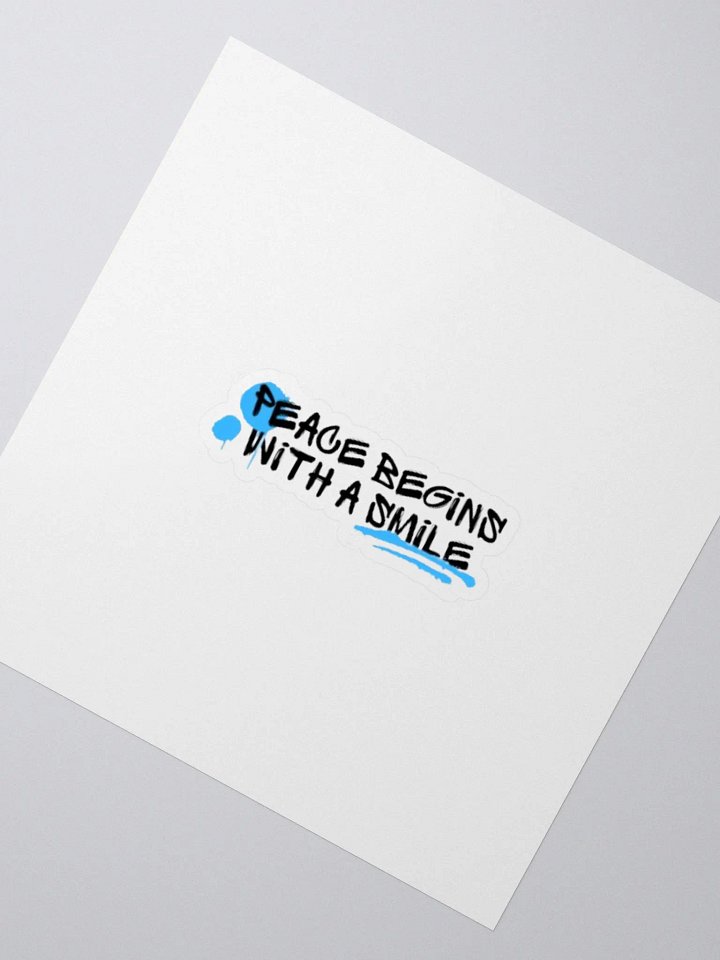Peace Begins With A Smile: Sticker product image (4)