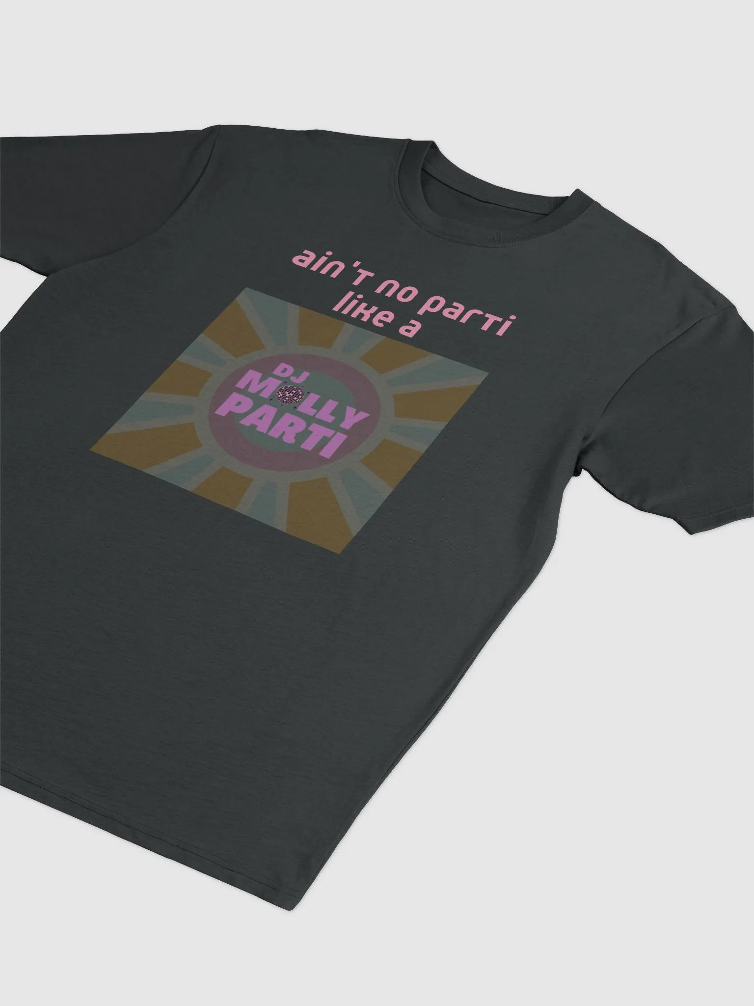 Ain't No Parti Unisex T product image (3)