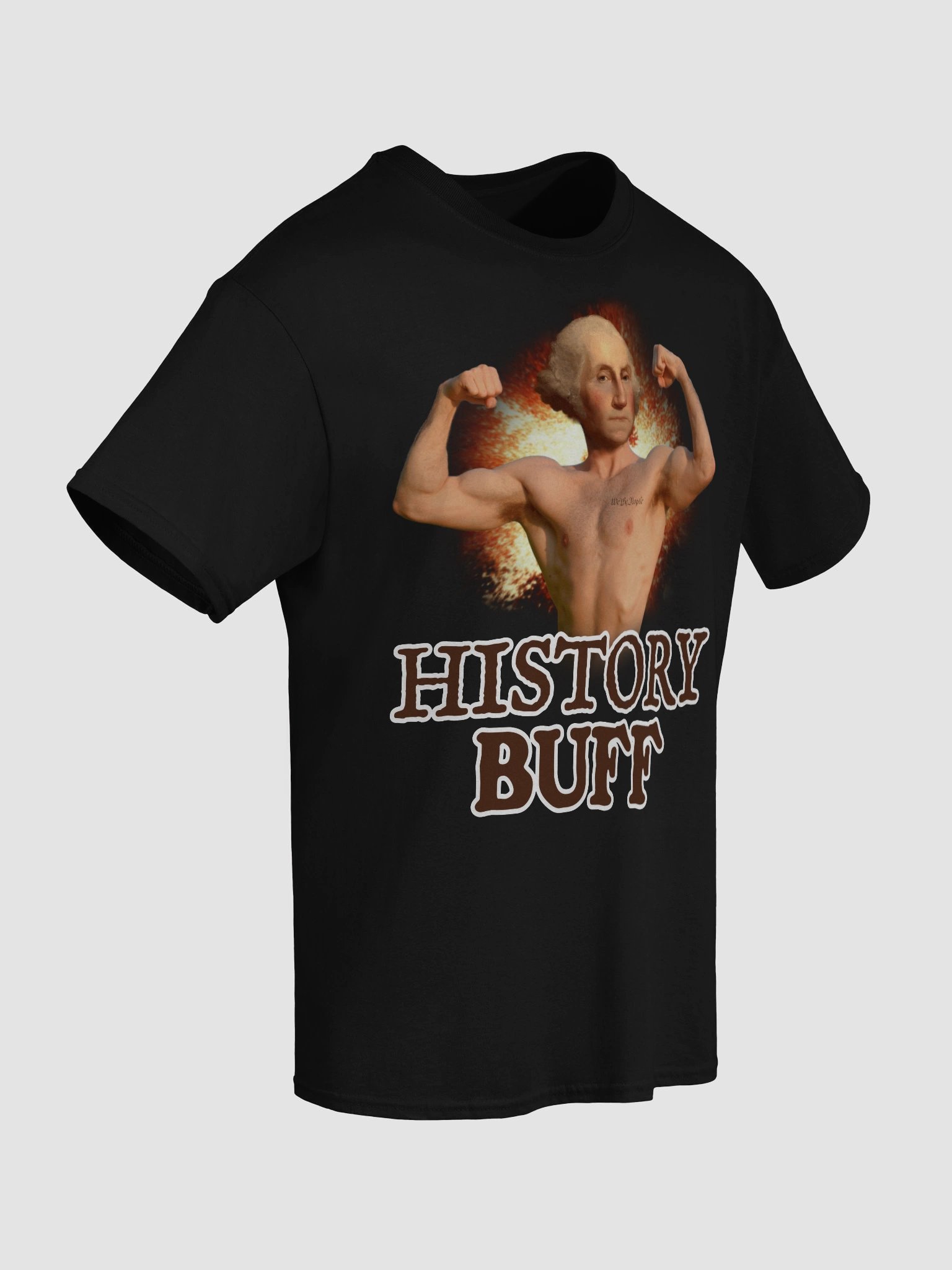 History Buff - Funny George Washington 4th of July Founding Fathers America 250 T-Shirt product image (6)