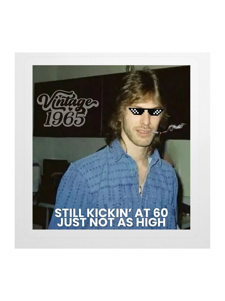 Still Kickin' At 60 - Stick It To Ya product image (4)