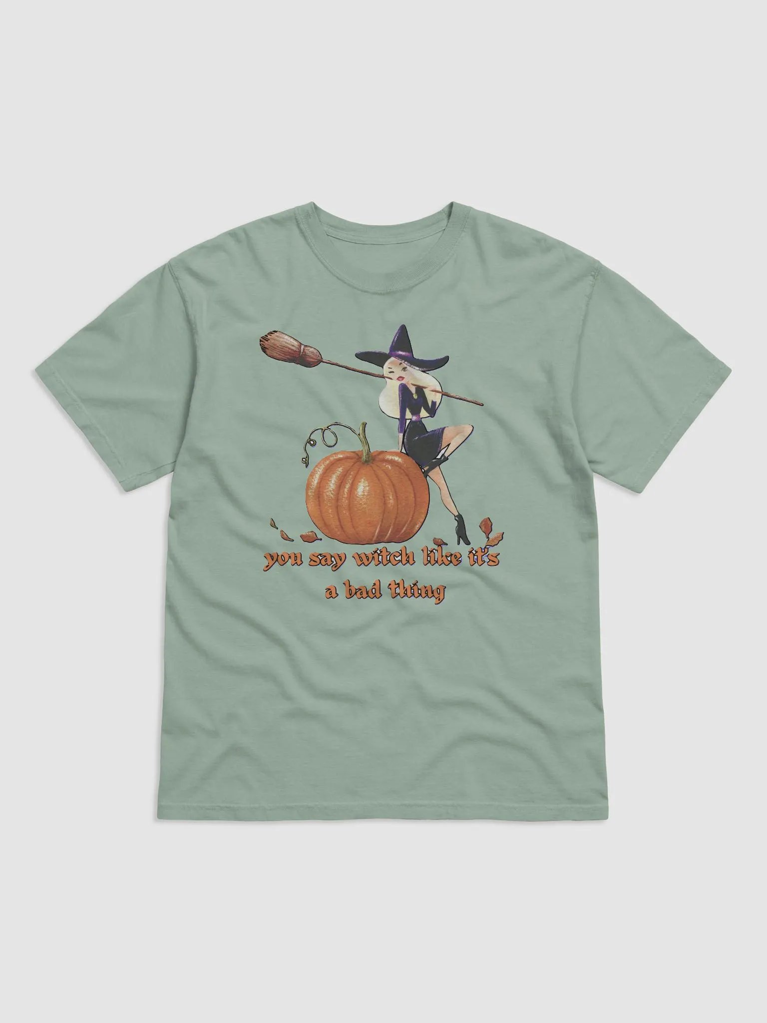 YOU SAY WITCH LIKE IT'S A BAD THING product image (1)