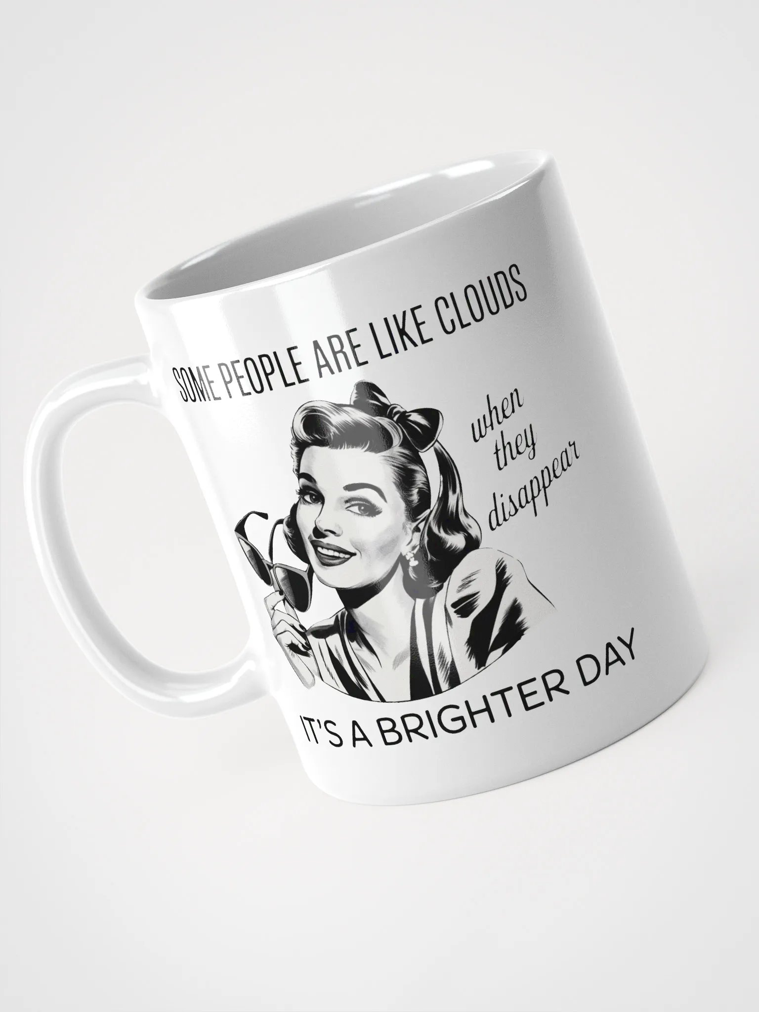Some People Are Like Cloudes White Glossy Mug product image (8)