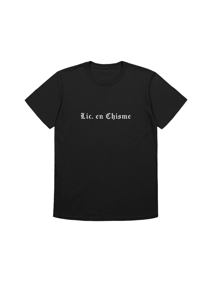 Lic. en Chisme tee product image (2)