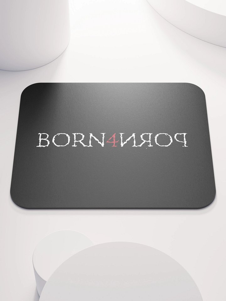 BORN4PORN mousepad product image (1)