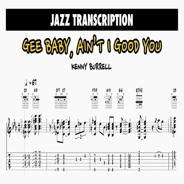 (Transcription PDF) Gee Baby, Ain't I Good to You - Kenny Burrell product image (1)