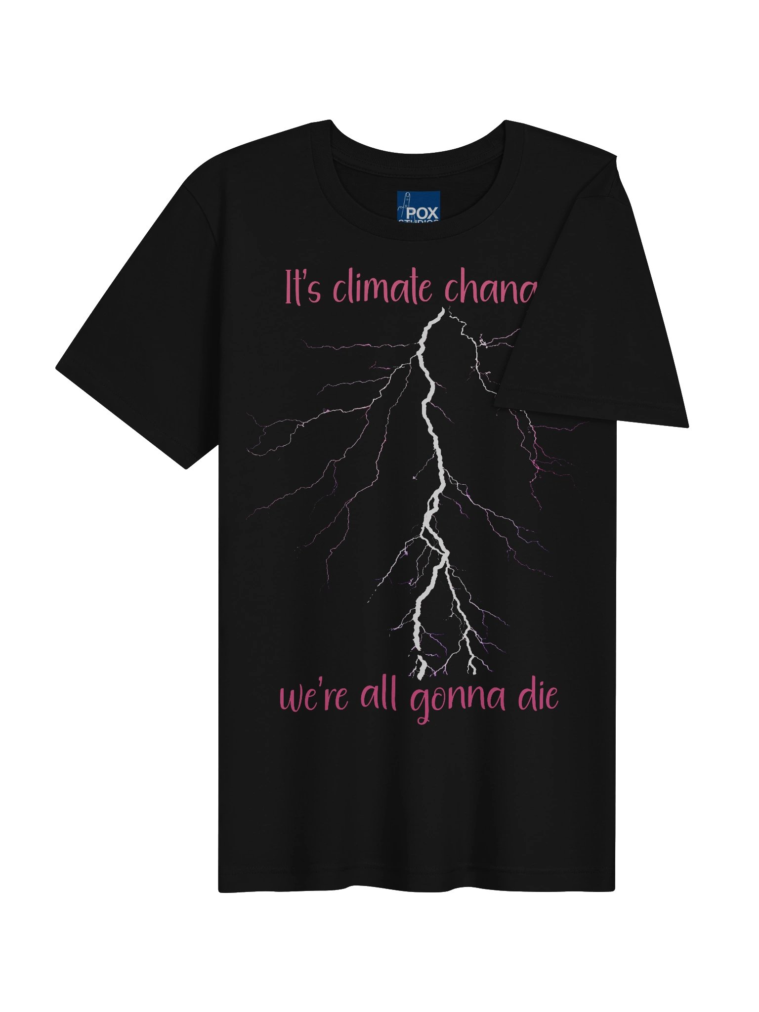 It's climate change – we're all gonna die product image (4)