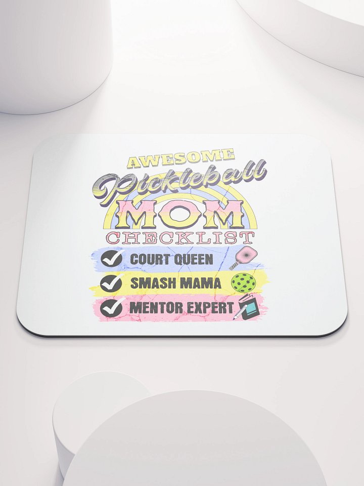 Awesome Pickleball Mom Checklist Mouse Pad product image (1)