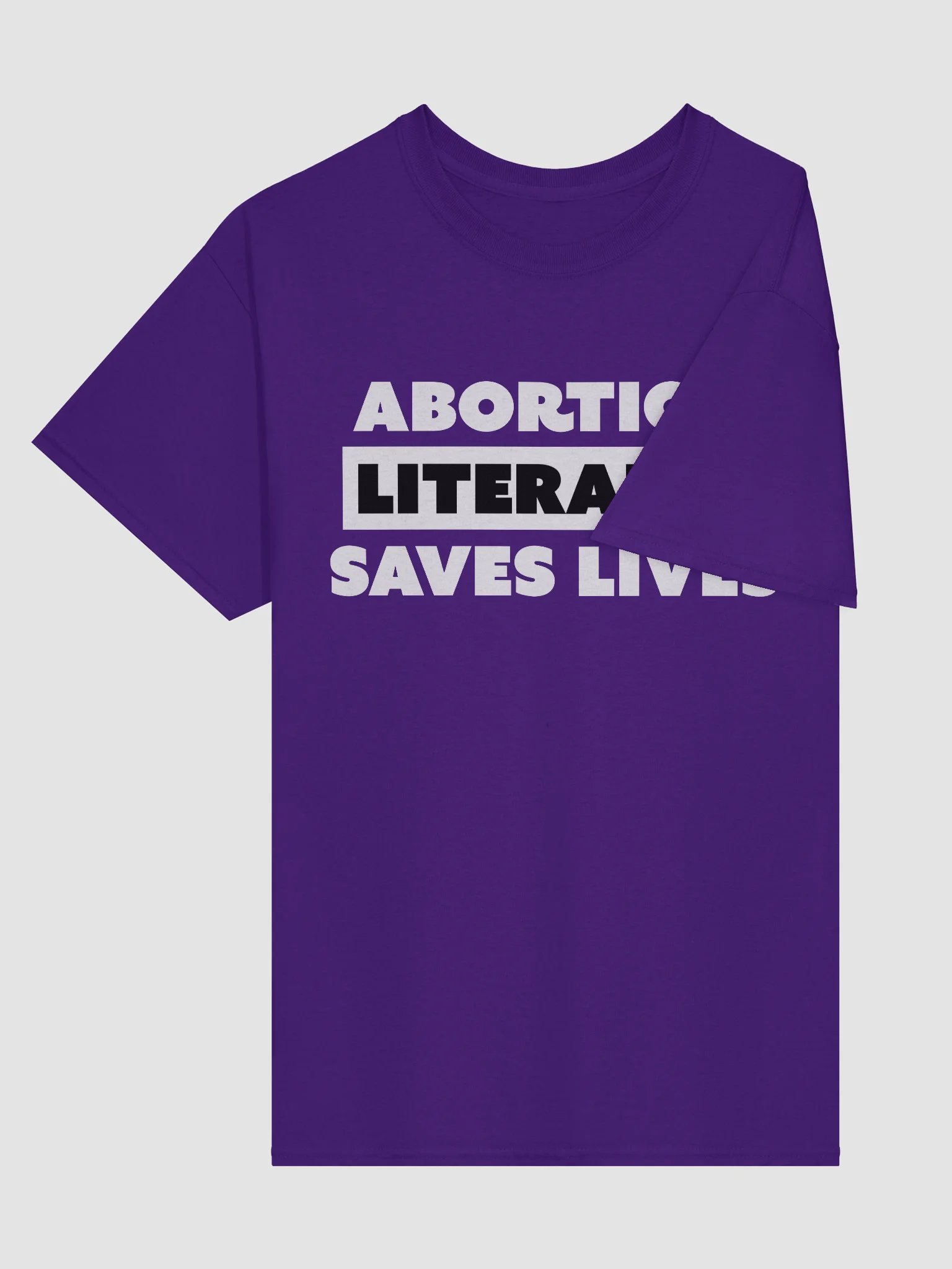 Abortion Literally Saves Lives - Shirt product image (3)