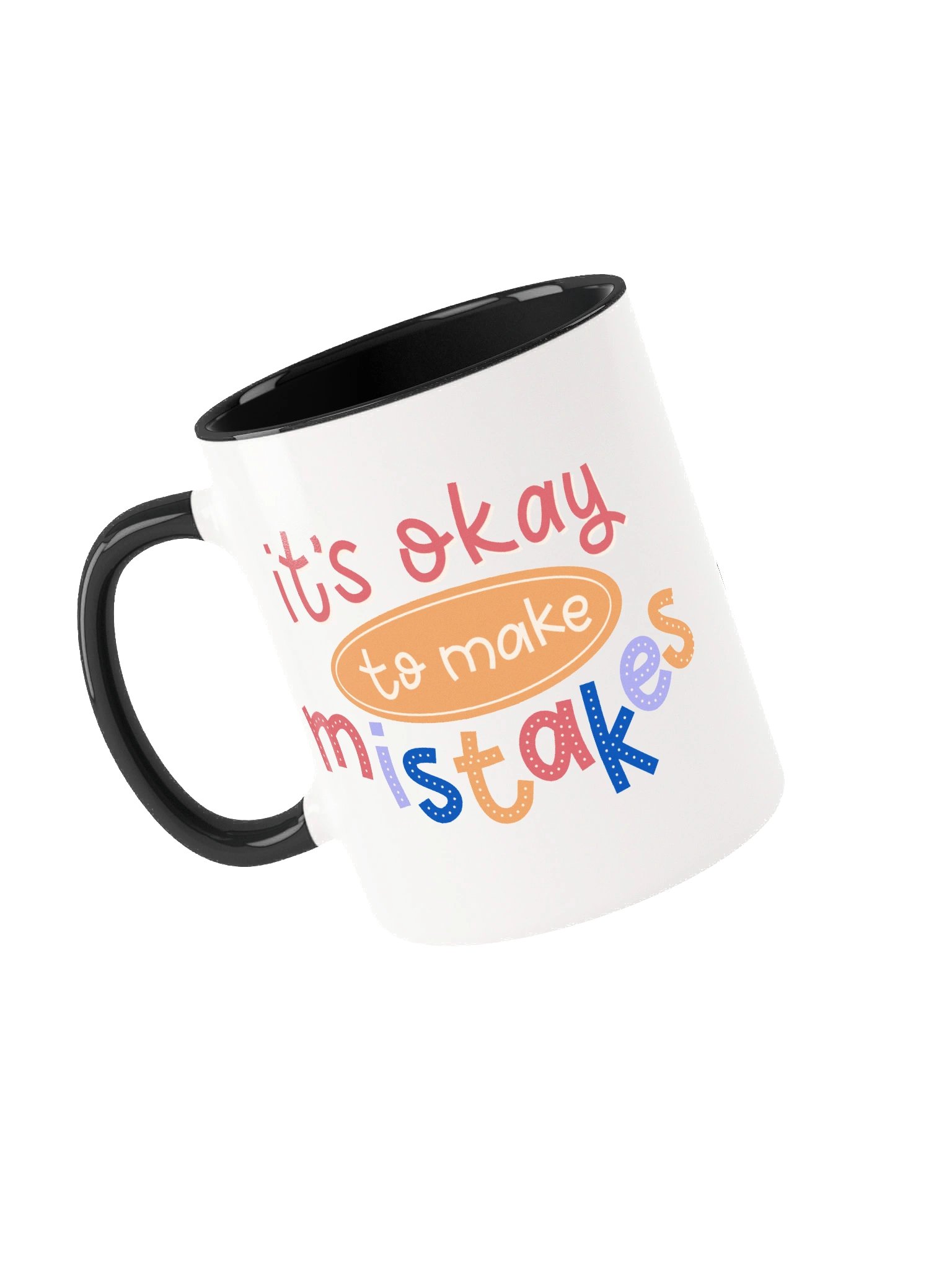 It’s Okay to Make Mistakes Ceramic Mug product image (4)