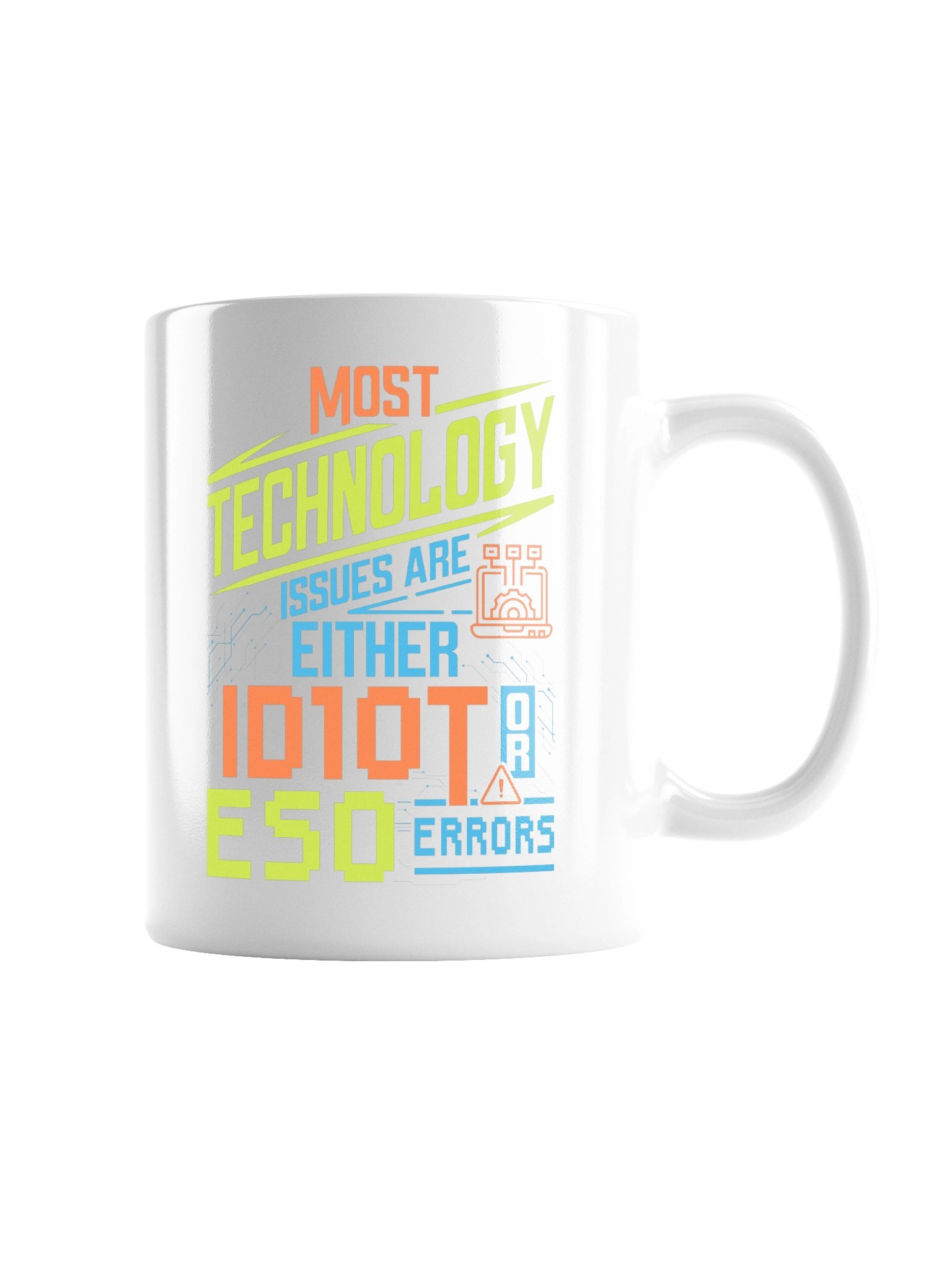 Most Technology Issues Mug product image (8)