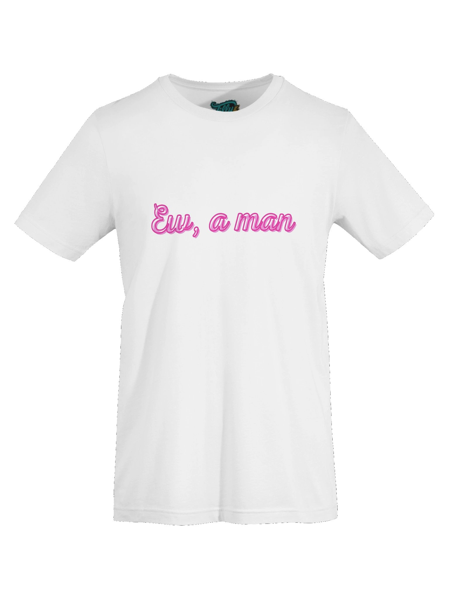 "Ew, a man" Women's T-Shirt product image (5)