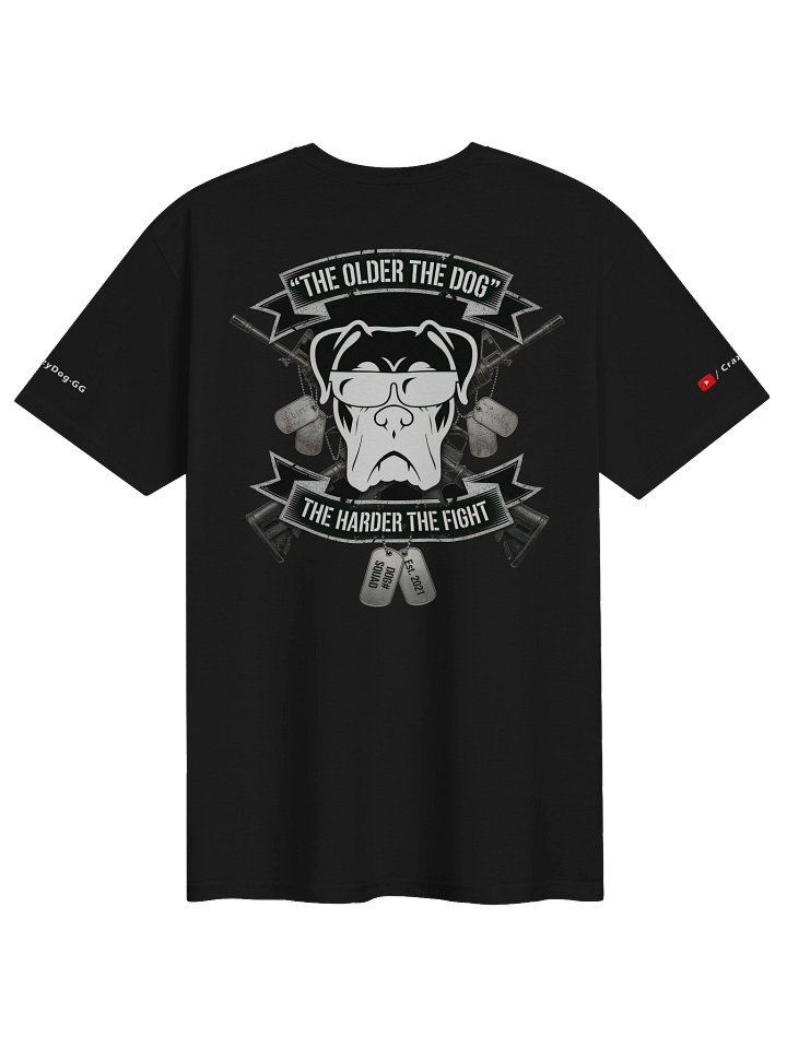 The older the dog the harder the fight - V1 product image (131)
