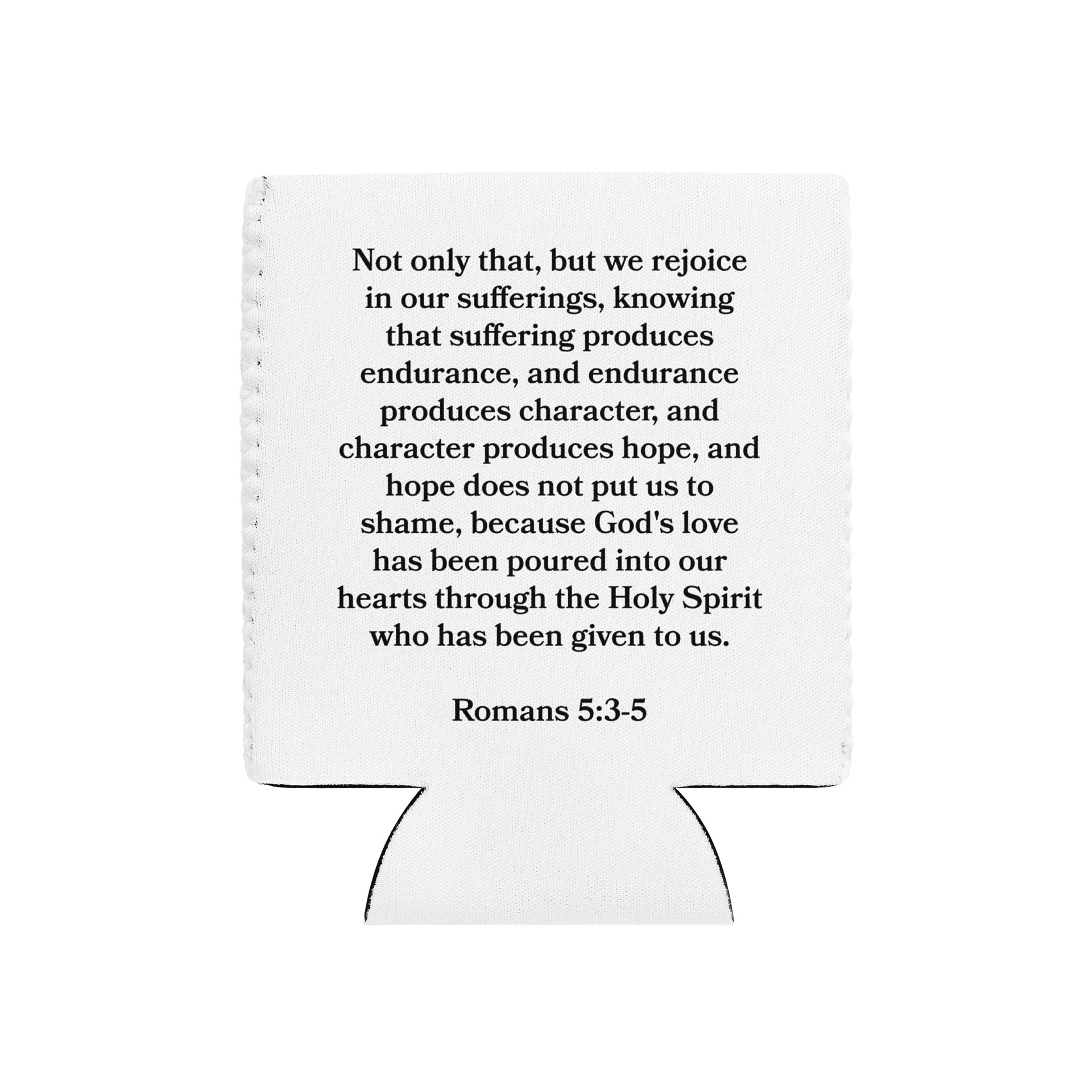 Romans 5:3-5 Koozie product image (19)
