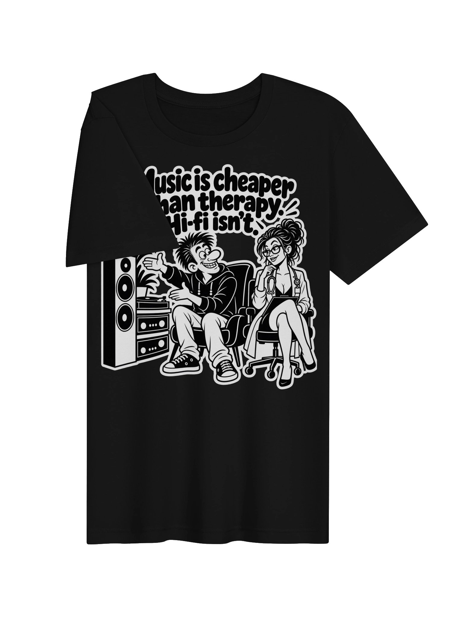 Music is Cheaper than Therapy, Hifi Isn't - Unisex T-shirt product image (3)