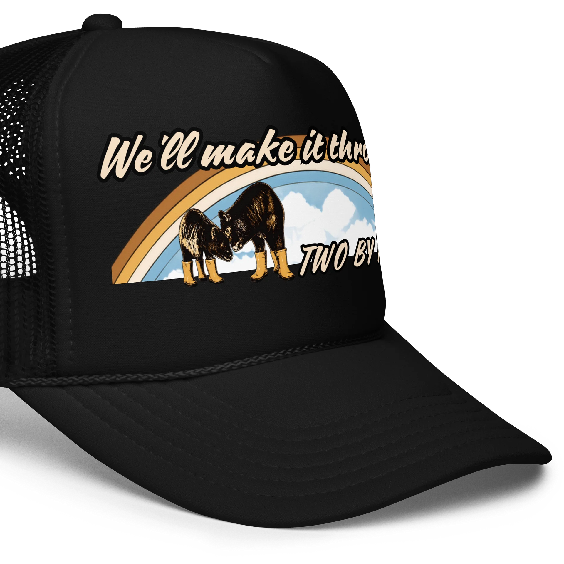 We'll Make It Through-Two by Two Foam Trucker Hat product image (5)