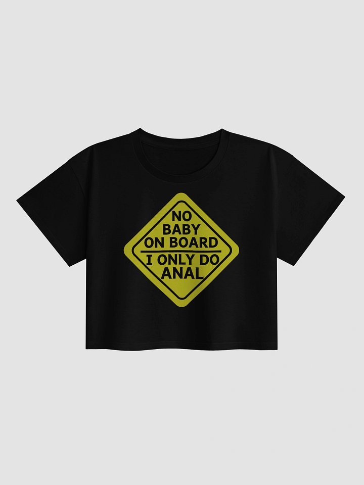 NO BABY ON BOARD Crop Top product image (1)