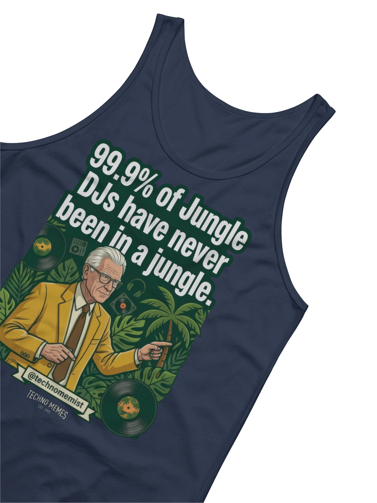 "99.9% of Jungle DJs Have Never Been in a Jungle" tank top product image (4)