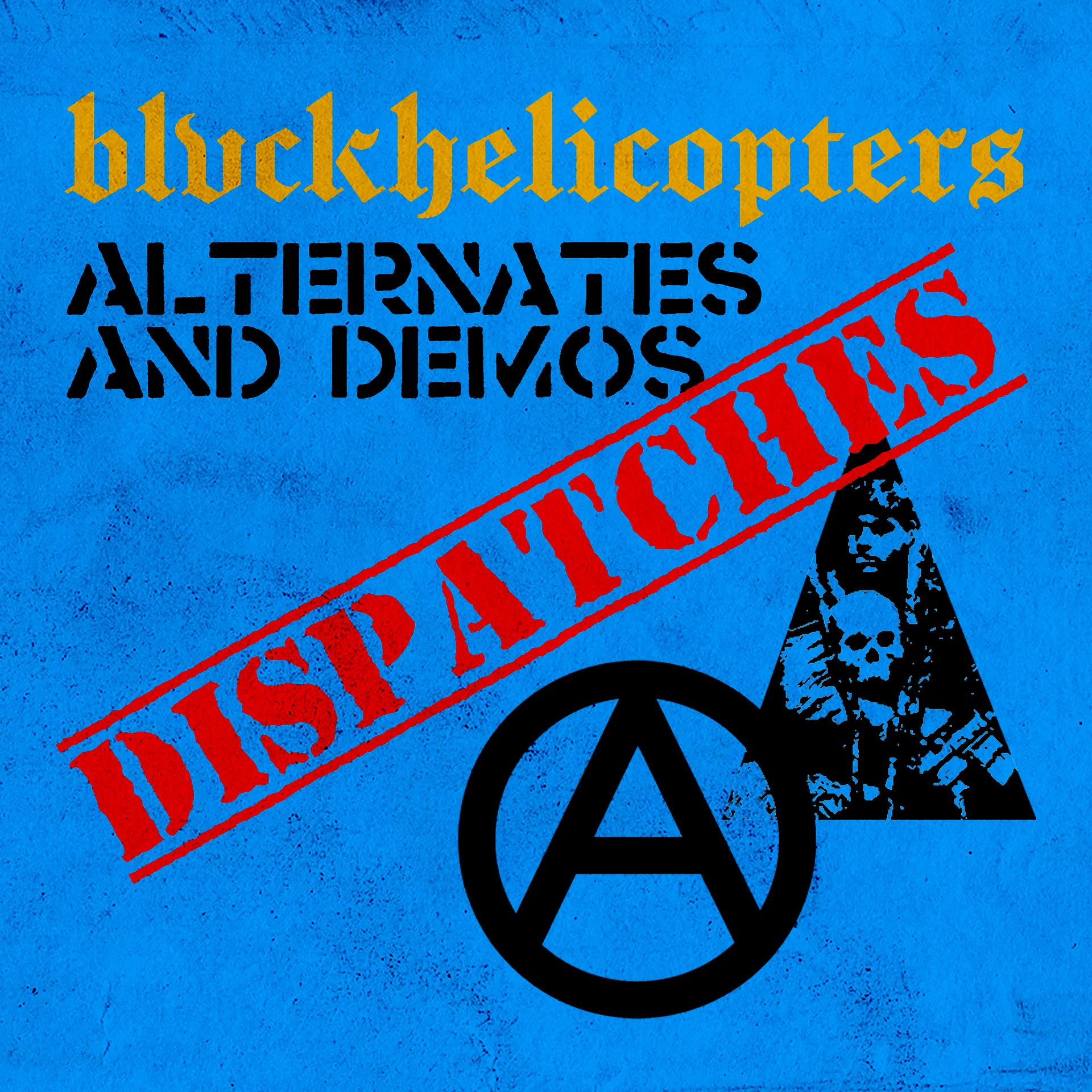 DISPATCHES | ALTERNATES AND DEMOS (2024-2026) product image (1)
