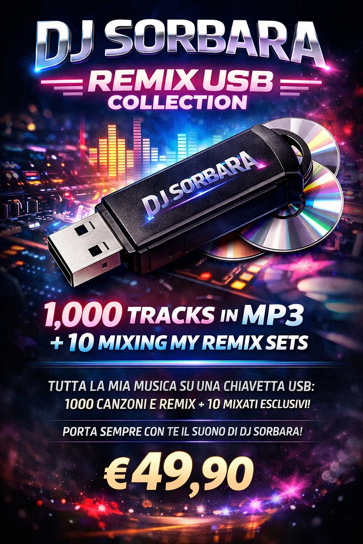 DJ SORBARA – REMIX USB COLLECTION 🎧 1000 Canzoni & Remix MP3 + 10 Mixati “Mixing My Remix” product image (1)