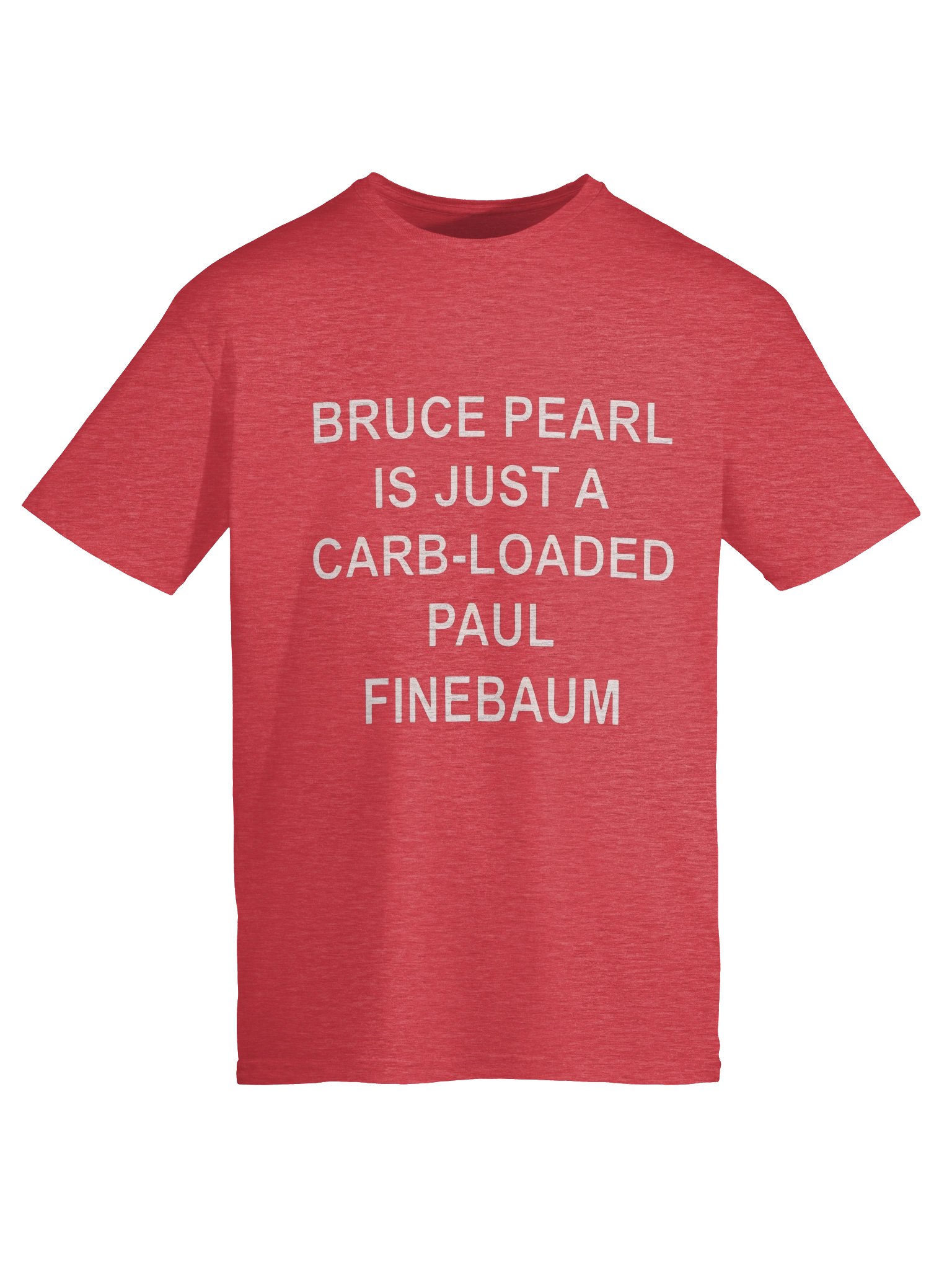 Bruce Pearl Is Just A Carb-Loaded Paul Finebaum Shirt product image (3)