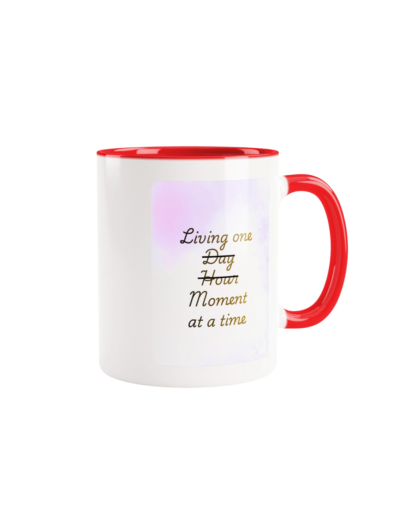 Inspirational Mug- "Living One Moment... at a Time"- Ceramic Mug with Color Inside by Mugz- Empowerment by Mind Matter product image (1)