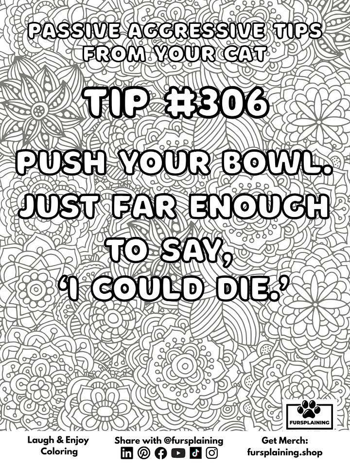 #306 Passive Aggressive Tips from Your Cat – Free Coloring Page product image (1)