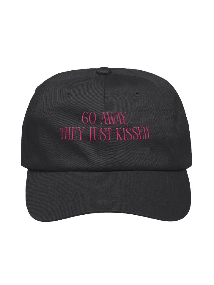 go away, they just kissed dad hat product image (5)
