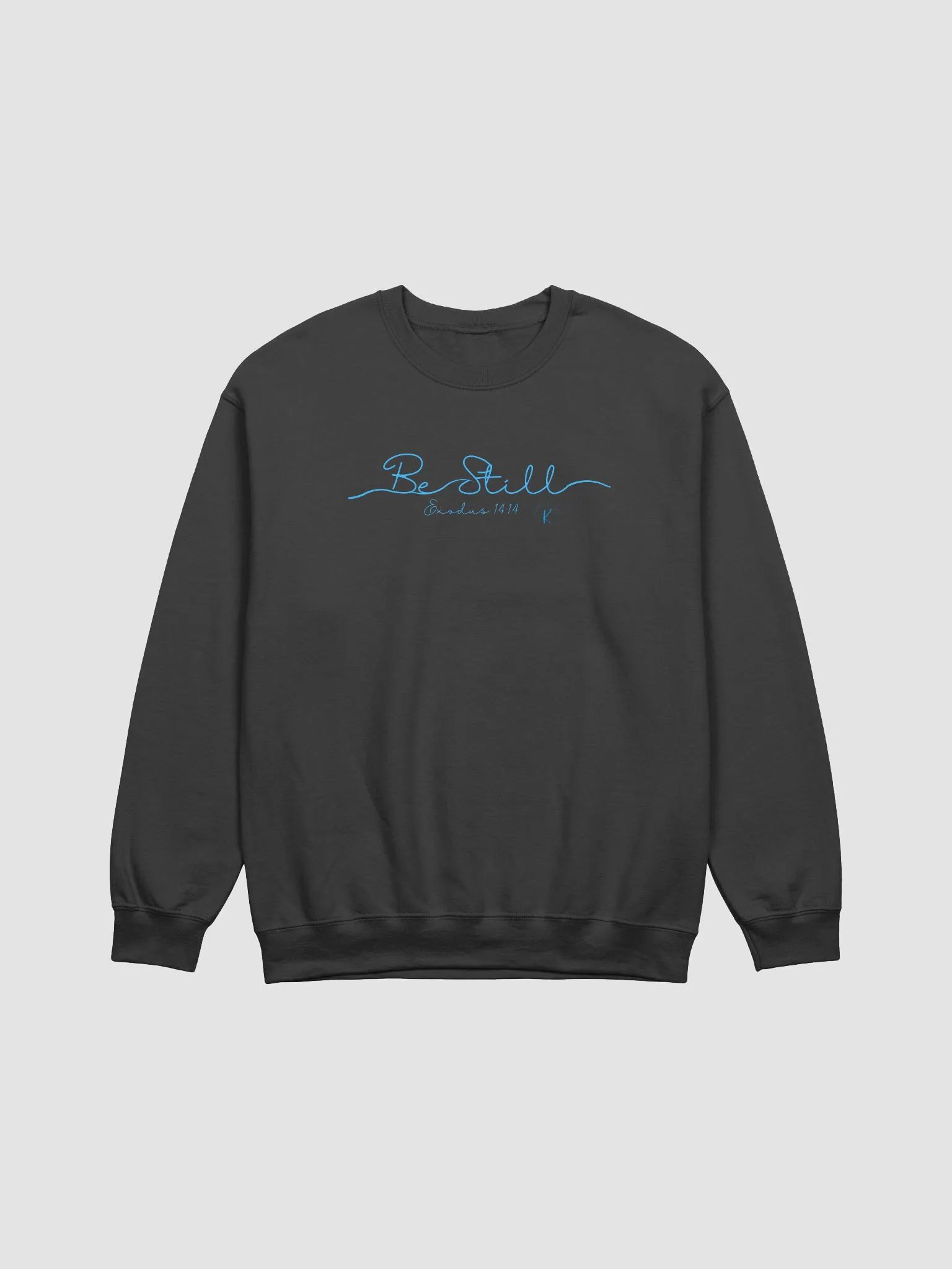 Be Still Sweatshirt product image (1)
