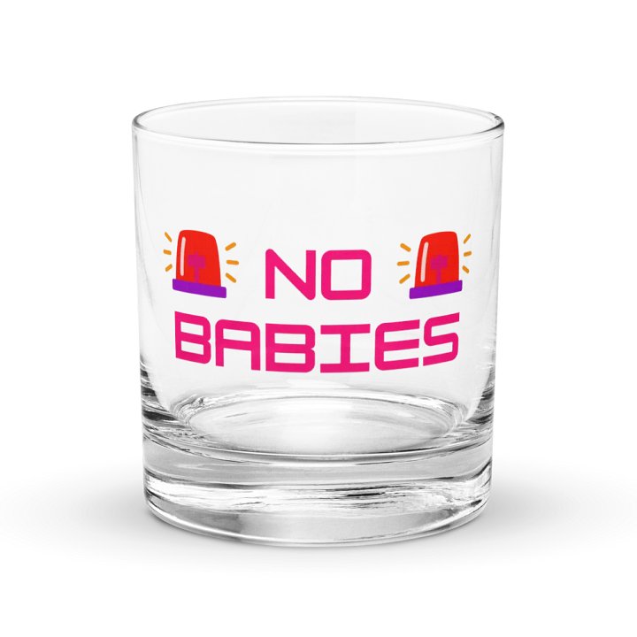 NO BABIES ADULT GLASS product image (1)