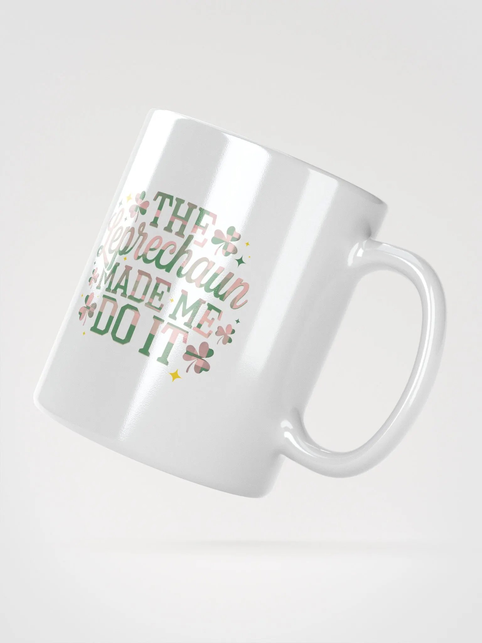 Leprechaun Made Me Do It Mug product image (3)