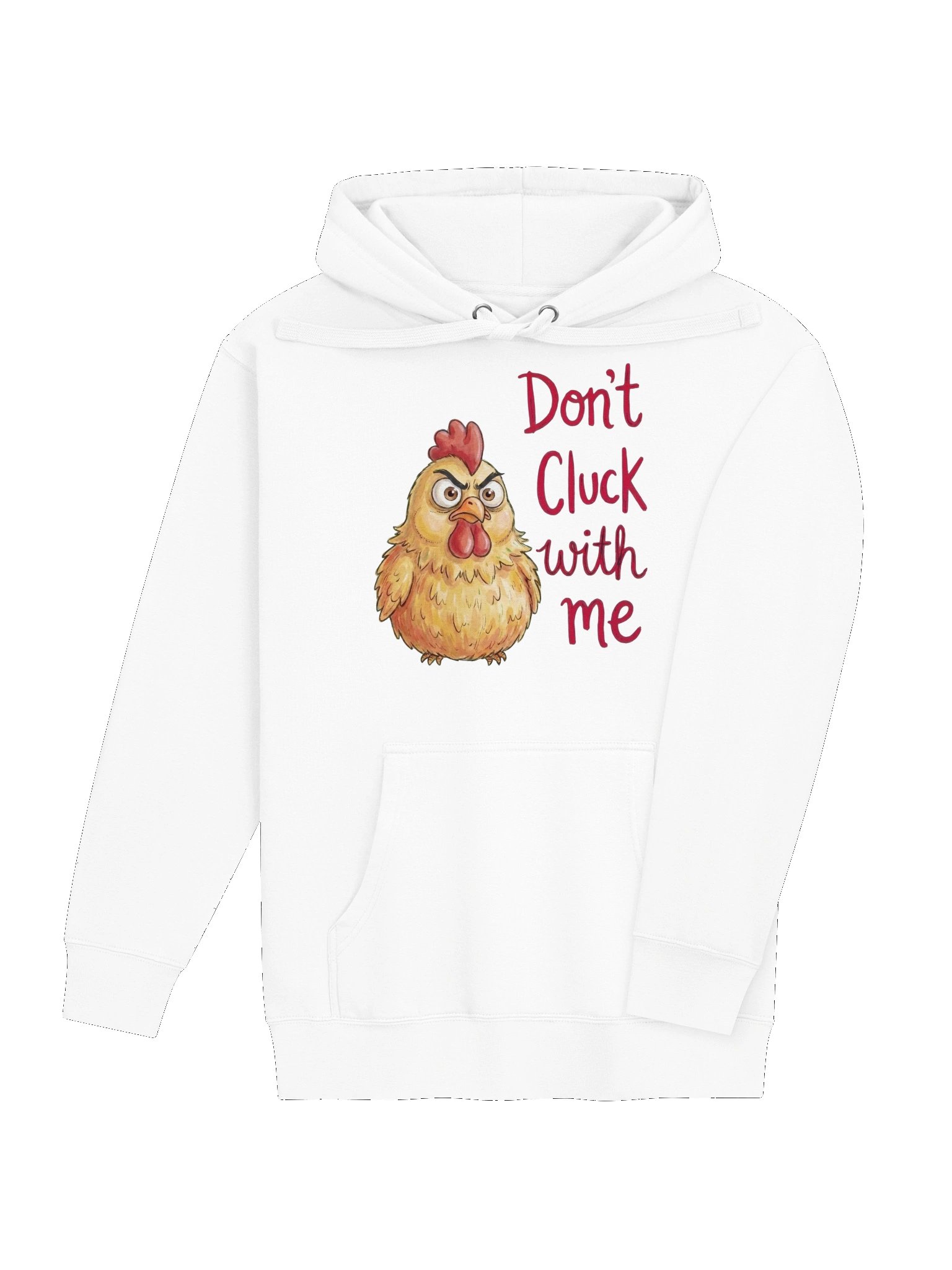 Don't Cluck With Me Hoodie product image (4)