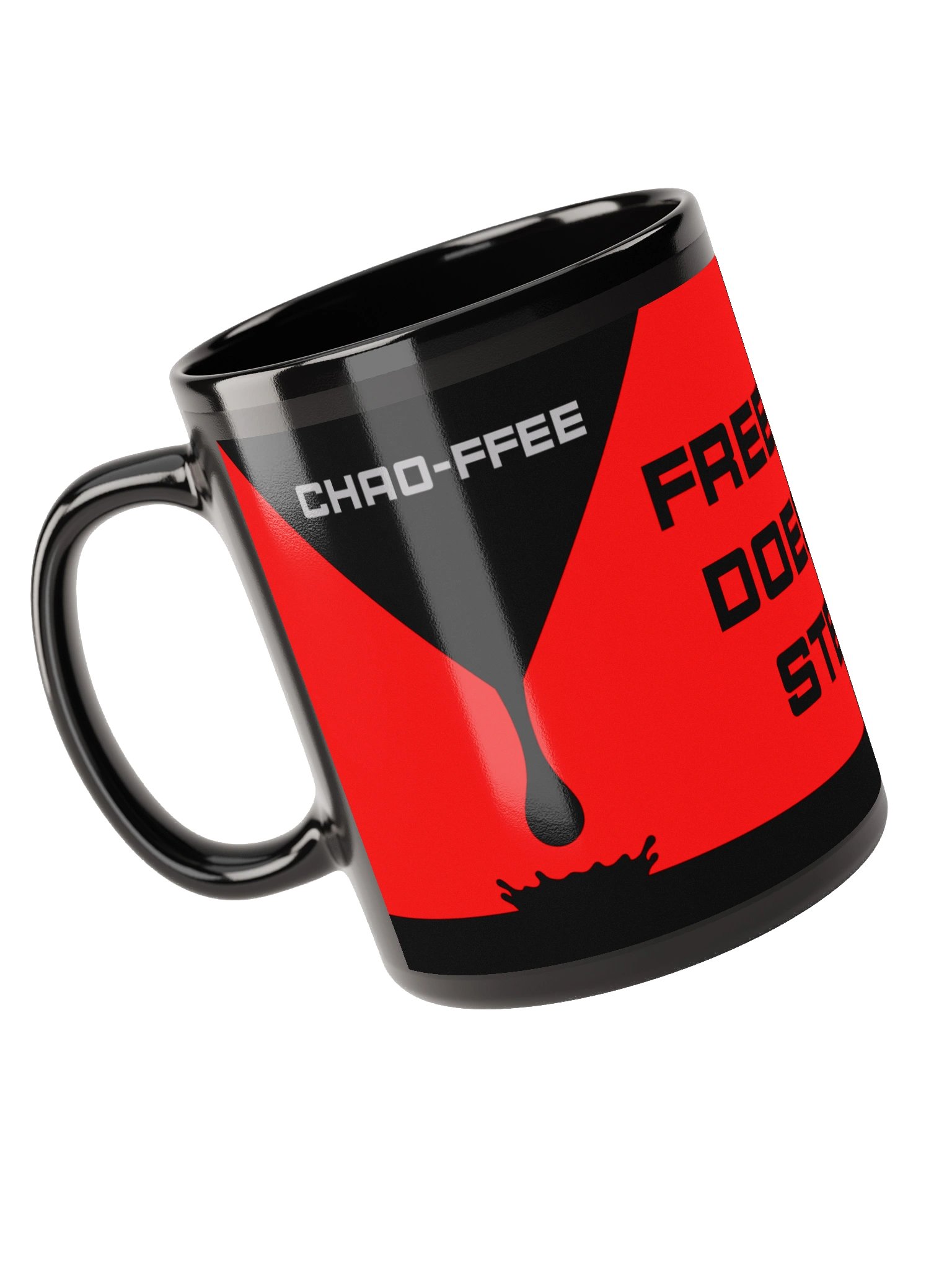 Chaoffee Mug [FREEDOM DOESN'T STEEP] product image (4)