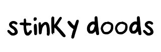stinky doods