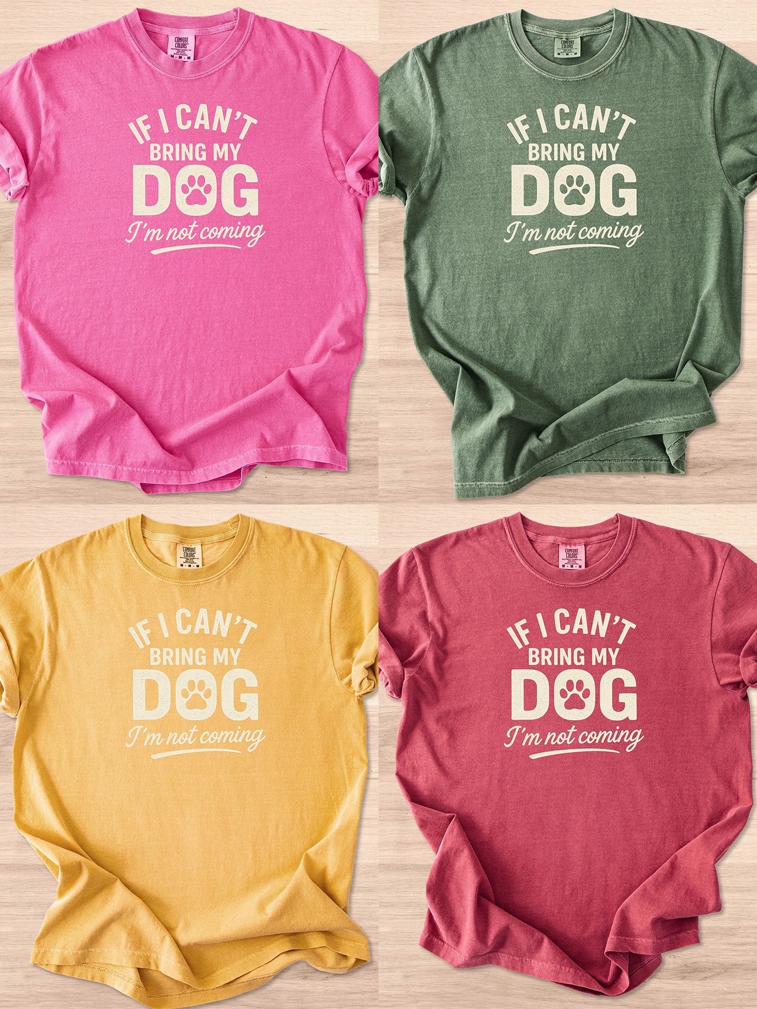 If I Can't Bring My Dog I'm Not Coming Tee product image (4)