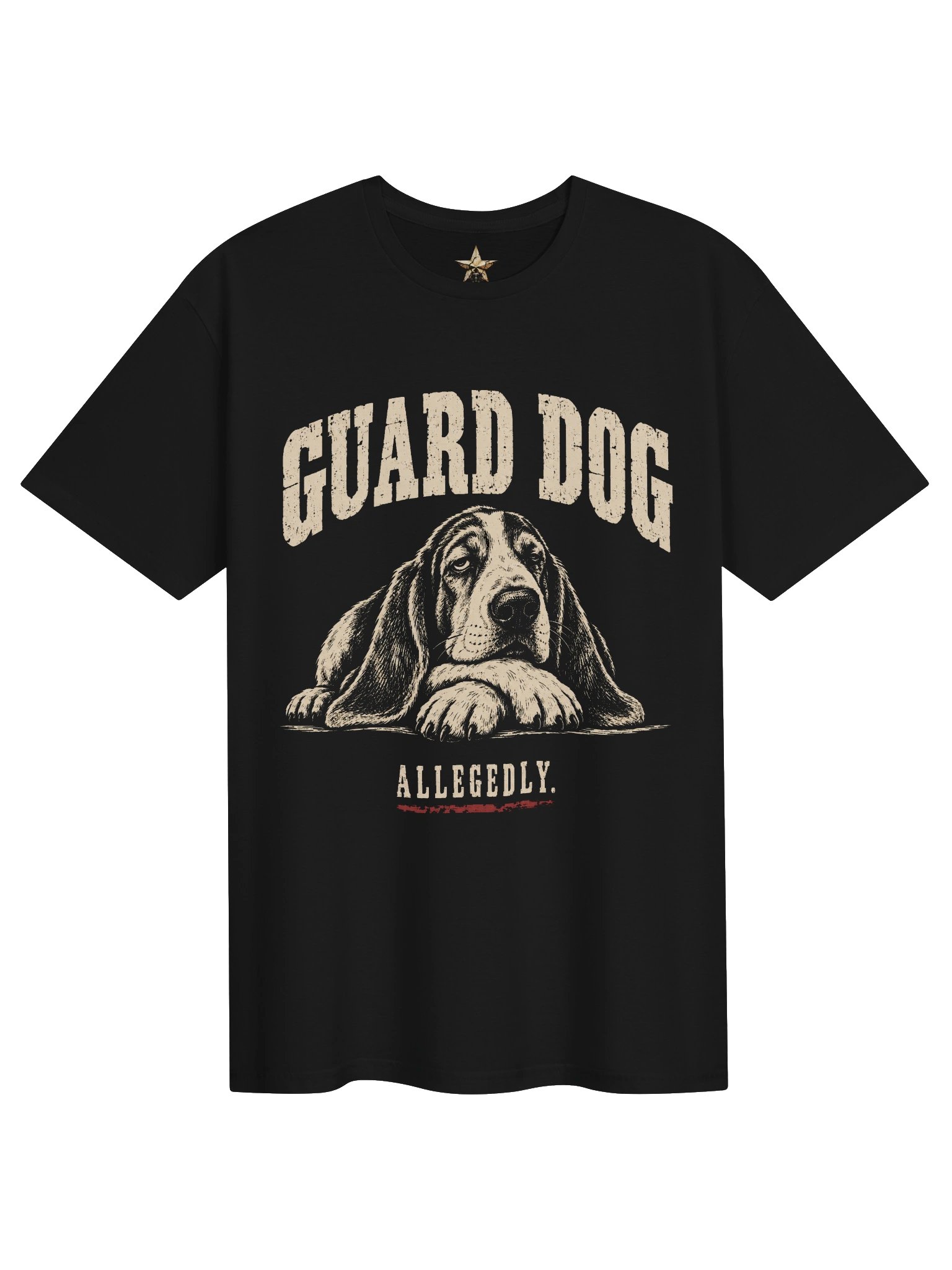 Guard Dog. Allegedly. Tee product image (1)