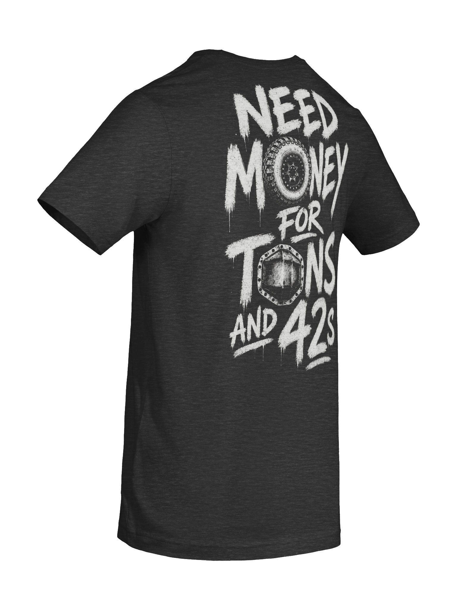 Need Money for Tons Garage Graphic Tee product image (100)