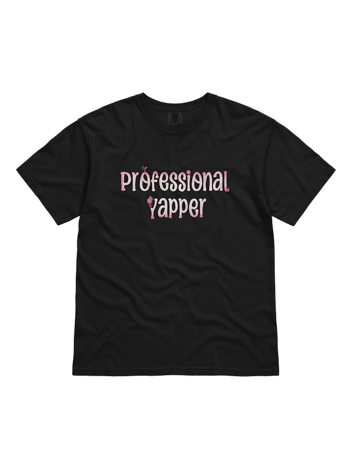 Professional Yapper T-Shirt product image (1)