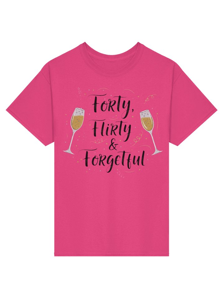 Forty Flirty & Forgetful 40th Birthday T-Shirt | Funny Milestone Birthday Gift for Her product image (2)
