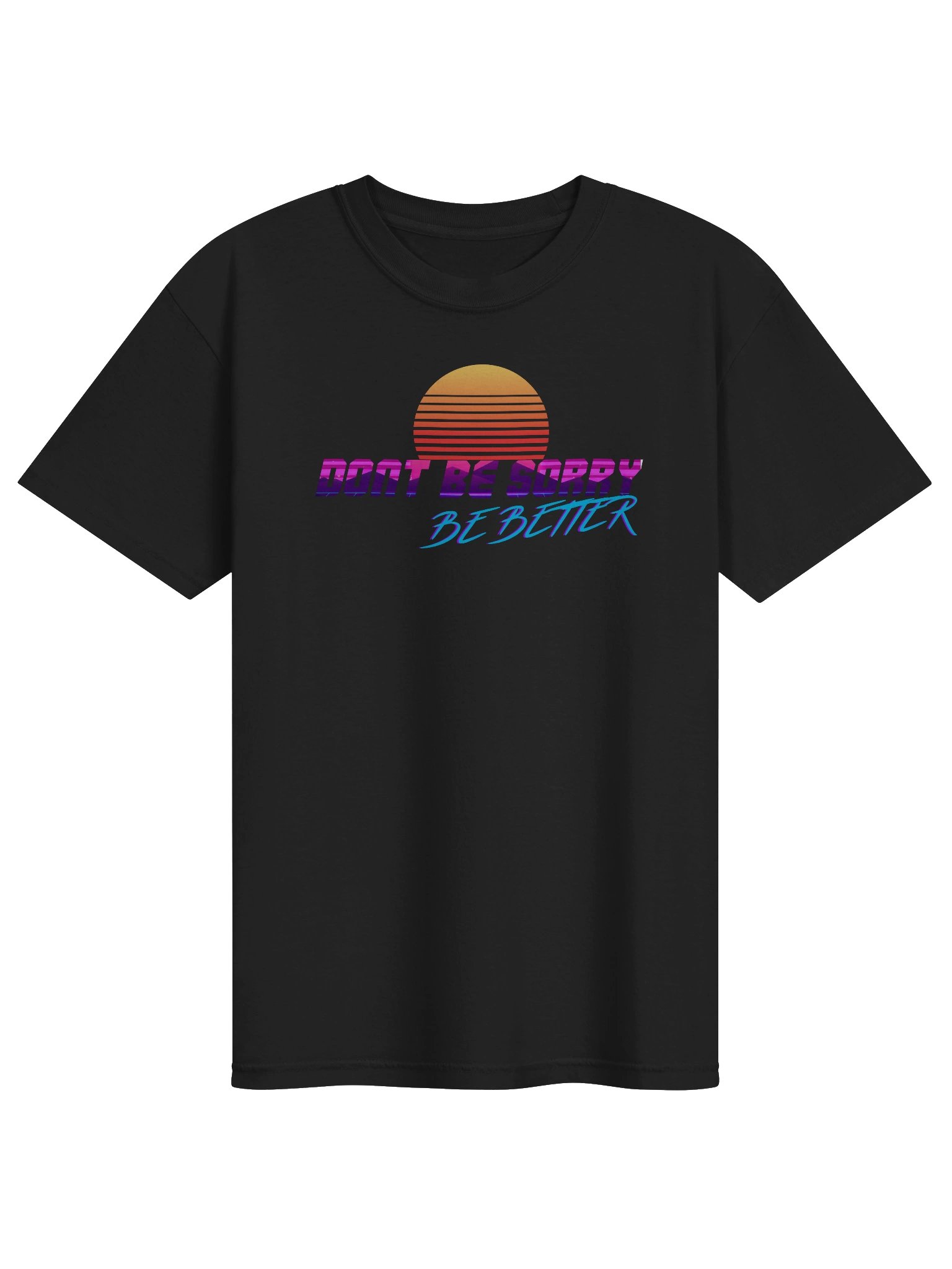 Don't Be Sorry, Be Better product image (1)