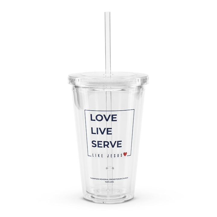 Love. Live. Serve. Like Jesus 16oz. Plastic Tumbler product image (1)