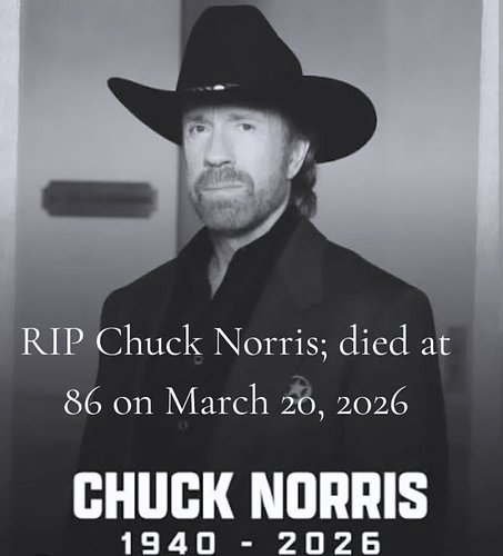 RIP Chuck Norris; Chuck Norris passed away peacefully yesterday, March 20, 2026, at the age of 86. 

He was surrounded by fam...
