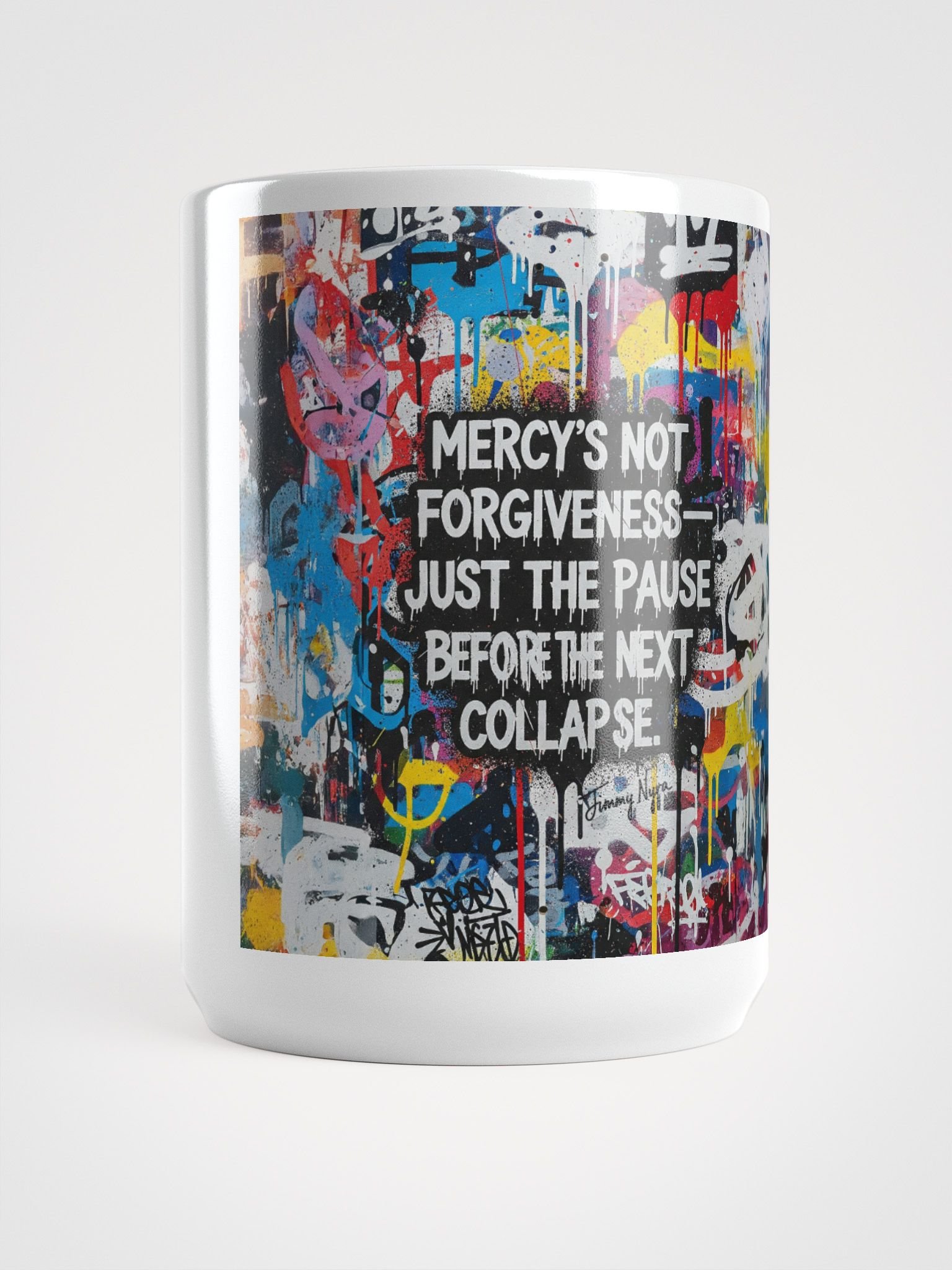 Mercy's Not Forgiveness - Graffiti Mug product image (5)