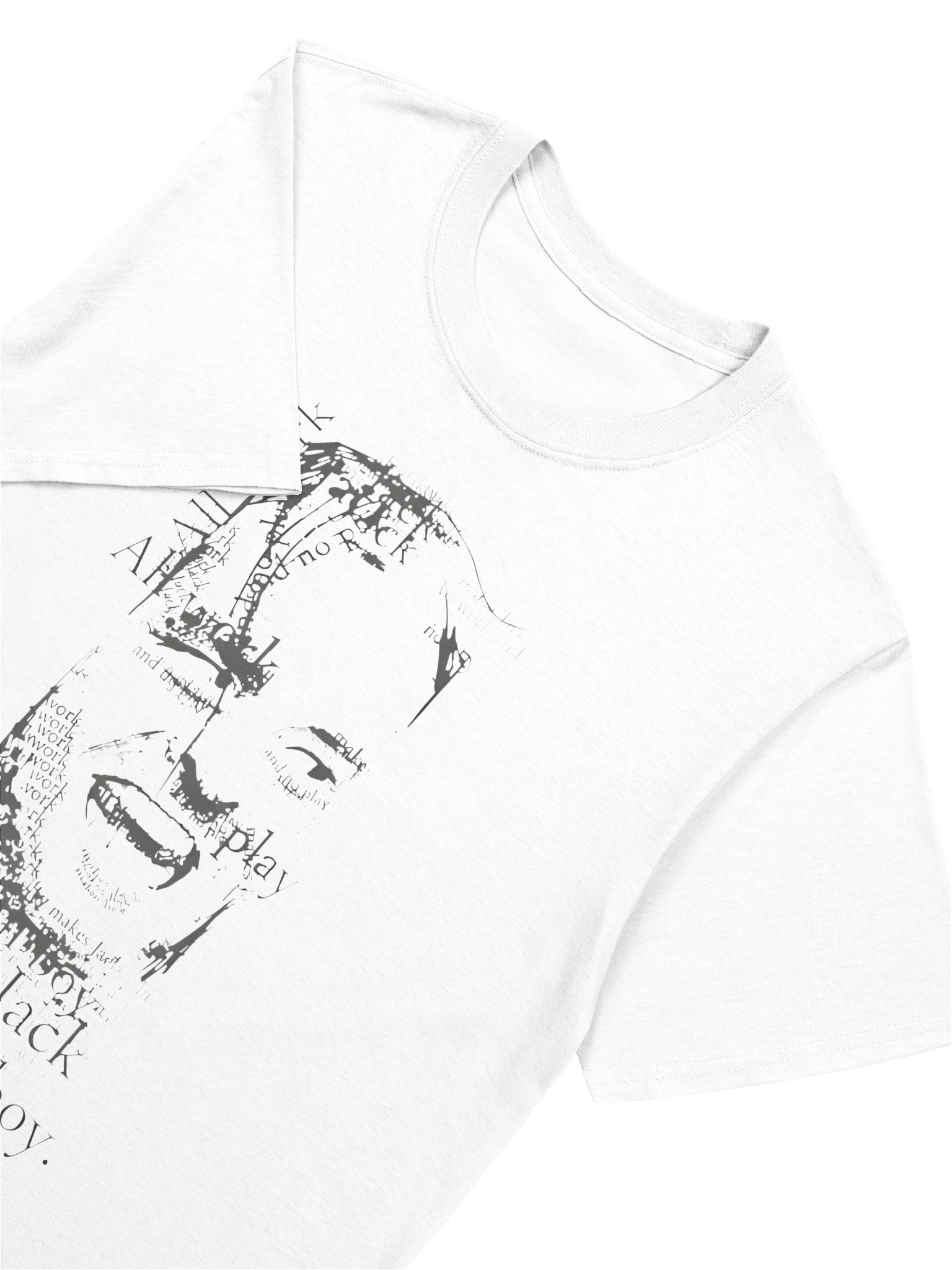 All Work And No Play Makes Jack A Dull Boy T-Shirt product image (5)