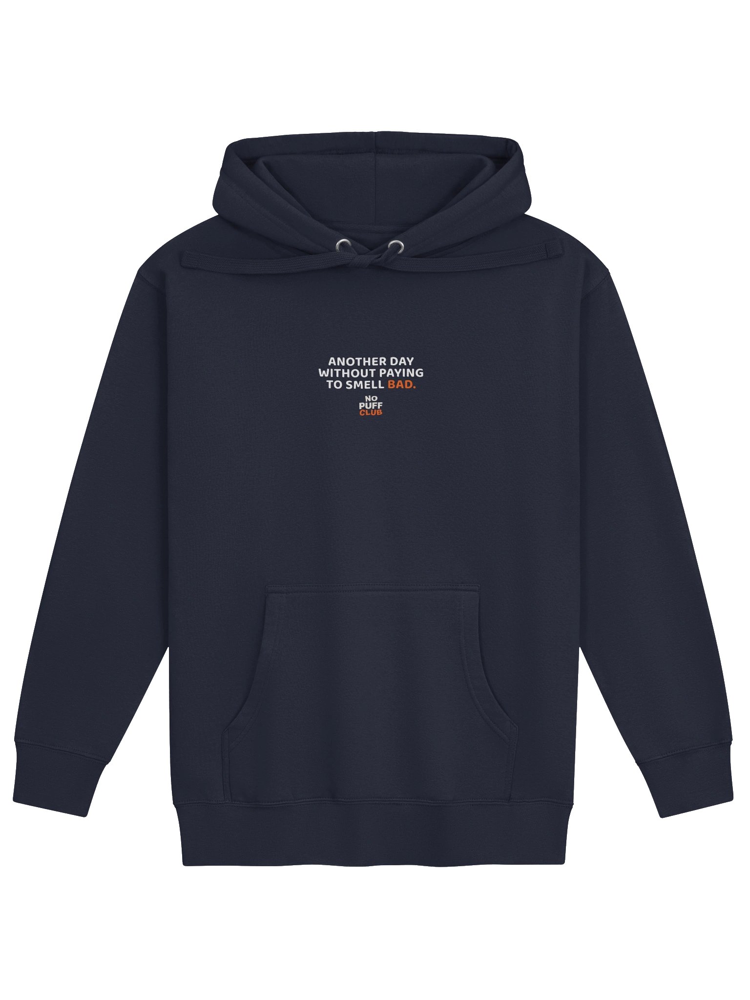 Another Day Without Paying To Smell Bad Hoodie product image (6)