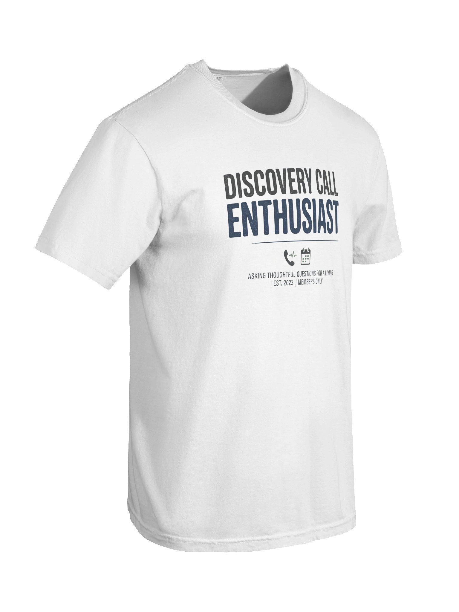 Discovery Call Enthusiast Tee product image (71)